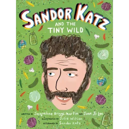 Sandor Katz and the Tiny Wild