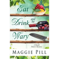 Eat, Drink, and Be Wary