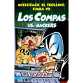 Compas 7. Los Compas vs. Hackers