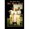 No Way Out: The Davis Gang