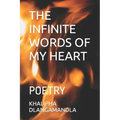 The Infinite Words of My Heart: Poetry