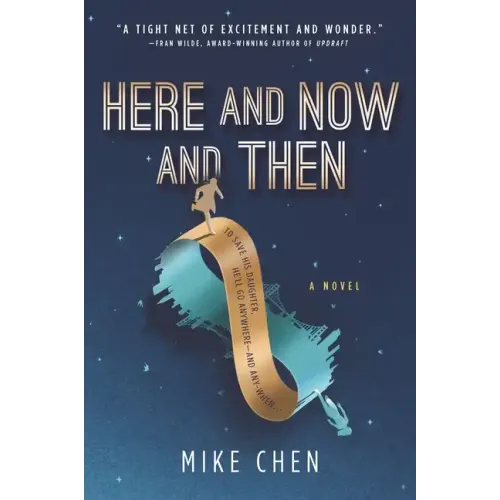 Here and Now and Then