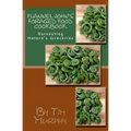 Flannel John's Foraged Food Cookbook: Harvesting Nature's Groceries