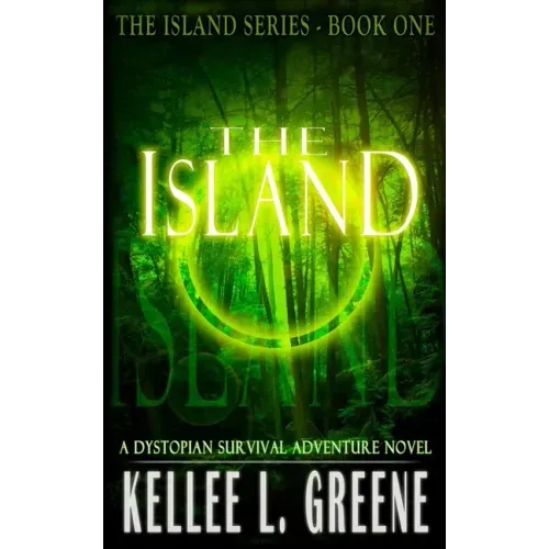 The Island - A Dystopian Survival Adventure Novel