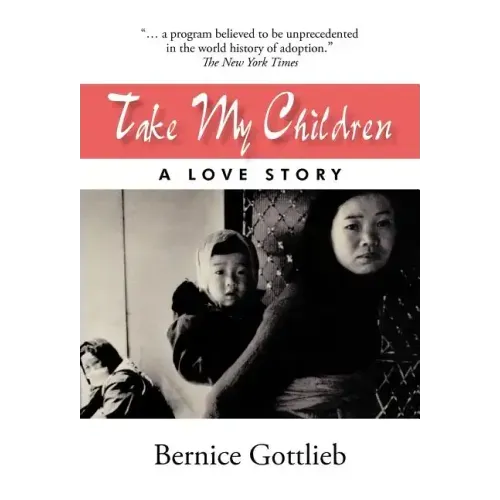 Take My Children: An Adoption Story