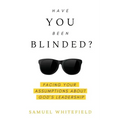 Have You Been Blinded?
