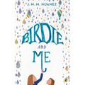 Birdie and Me