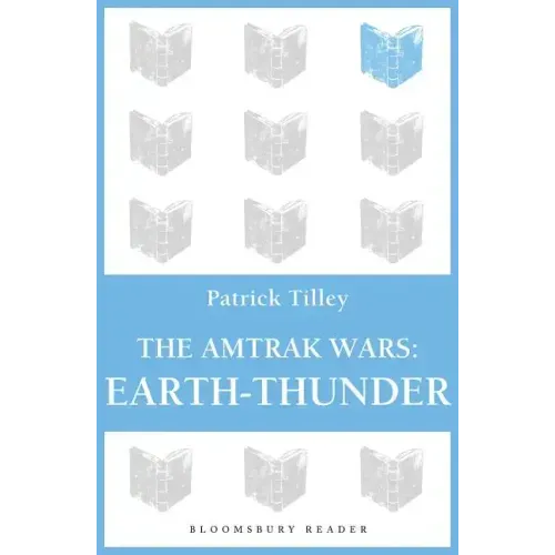 The Amtrak Wars: Earth-Thunder: The Talisman Prophecies 6