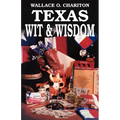 Texas Wit & Wisdom