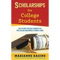 Scholarships for College Students: Tips to Help College Students Pay for College and Reduce Student Loans