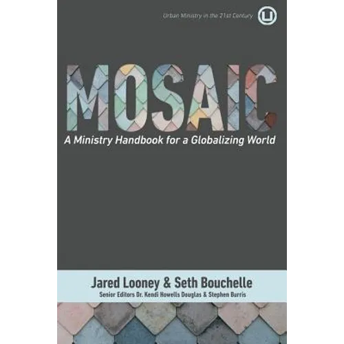 Mosaic: A Ministry Handbook for a Globalizing World