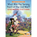 What Was the Turning Point of the Civil War?: Alfred Waud Goes to Gettysburg: A Who HQ Graphic Novel