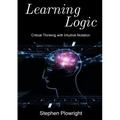 Learning Logic: Critical Thinking with Intuitive Notation