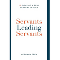 Servants Leading Servants