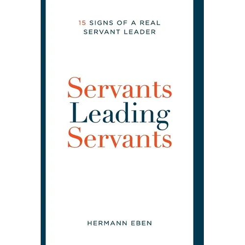 Servants Leading Servants