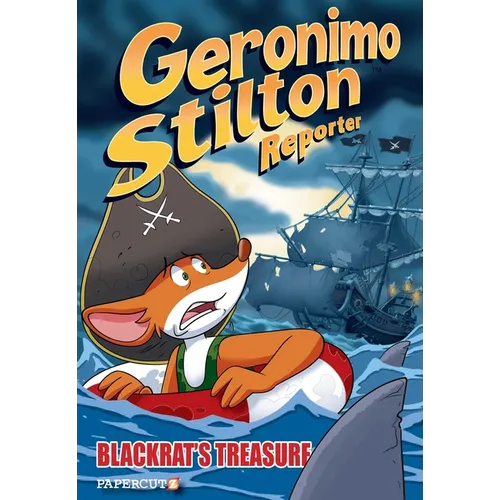Geronimo Stilton Reporter #10: Blackrat's Treasure