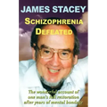 Schizophrenia Defeated