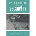 False Sense of Security