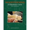 Woodturning: A Foundation Course
