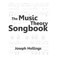 The Music Theory Songbook: Teach and learn music theory, sing fun songs with full piano accompaniment and guitar chords in the classroom, music l
