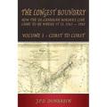 The Longest Boundary: Volume 1 - Coast to Coast