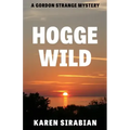 Hogge Wild: A Gordon Strange Mystery