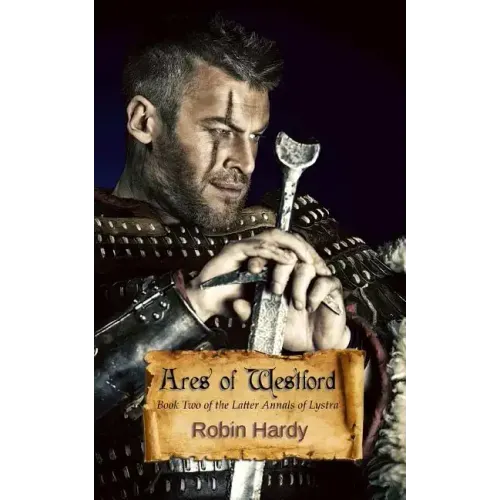 Ares of Westford: Book Two of The Latter Annals of Lystra