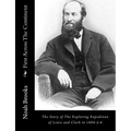 First Across The Continent: The Story of The Exploring Expedition of Lewis and Clark in 1804-5-6