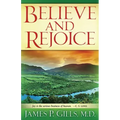 Believe and Rejoice: Joy Is the Serious Business of Heaven. -C.S. Lewis