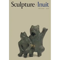Sculpture of the Inuit: Masterworks of the Canadian Arctic