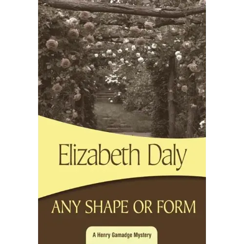 Any Shape or Form
