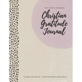 Not Your Average Christian Gratitude Journal: Guided Gratitude + Faith Equipping Resources (Daily Devotional, Gratitude and Prayer Journal for Women)