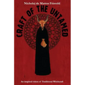 Craft of the Untamed: An Inspired Vision of Traditional Witchcraft