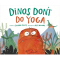 Dinos Don't Do Yoga