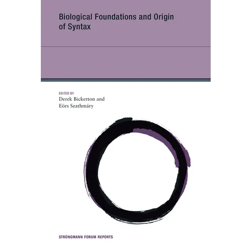 Biological Foundations and Origin of Syntax