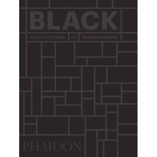 Black: Architecture in Monochrome