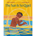 The Sun Is So Quiet