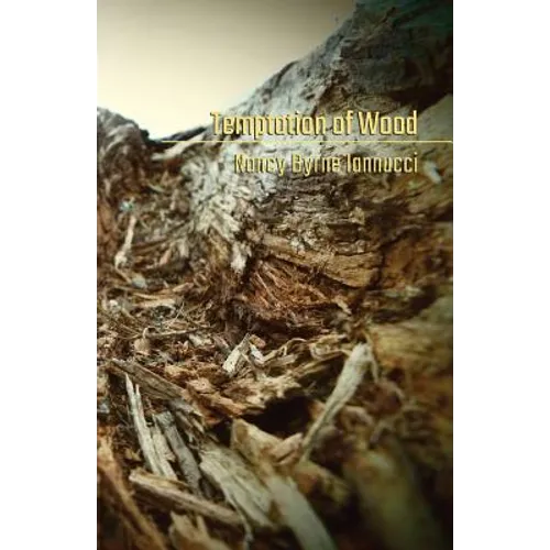 Temptation of Wood