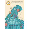 The Woman Who Lives Without Money