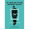 El Arte de Tener Siempre Razón