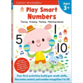 Play Smart Numbers Age 3+: Preschool Activity Workbook with Stickers for Toddlers Ages 3, 4, 5: Learn Pre-Math Skills: Numbers, Counting, Tracing, Col