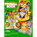 The Complete Pinball Book: Collecting the Game & Its History