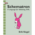 Schematron: A language for validating XML