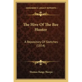 The Hive of the Bee Hunter: A Repository of Sketches (1854)