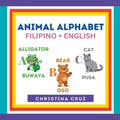 Animal Alphabet Filipino + English: Tagalog ABC Book