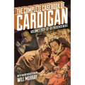 The Complete Casebook of Cardigan, Volume 1: 1931-32