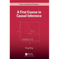 A First Course in Causal Inference
