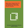 Men and Trade on the Northwest Frontier as Shown by the Fort Owen Ledger