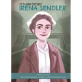 It's Her Story Irena Sendler a Graphic Novel