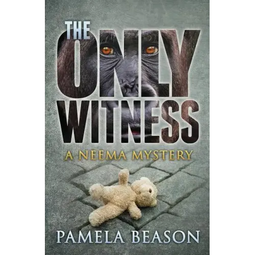The Only Witness: A Neema Mystery